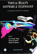 Virtual reality software & technology : proceedings of the VRST '94 Conference, 23-26 August 1994, Singapore /