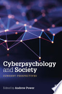 Cyberpsychology and society : current perspectives /