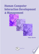 Human computer interaction development and management /