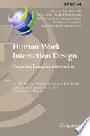 Human Work Interaction Design. Designing Engaging Automation : 5th IFIP WG 13.6 Working Conference, HWID 2018, Espoo, Finland, August 20 - 21, 2018, Revised Selected Papers /