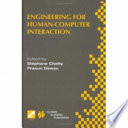 Engineering for human-computer interaction : IFIP TC2/TC13 WG2.7/WG13.4 : Seventh  Working Conference on Engineering for Human-Computer Interaction, September 14-18, 1998, Heraklion, Crete, Greece /