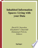 Inhabited information spaces : living with your data /