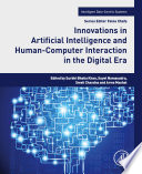 Innovations in artificial intelligence and human-computer interaction in the digital era /
