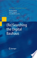 (Re)searching the digital Bauhaus /