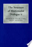 The structure of multimodal dialogue II /