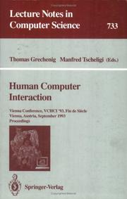 Human computer interaction : Vienna Conference, VCHCI '93, Fin de siècle, Vienna, Austria, September 20-22, 1993 : proceedings /