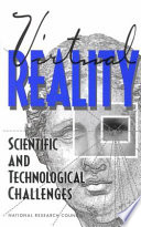 Virtual reality : scientific and technological challenges /