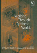 Working through synthetic worlds /