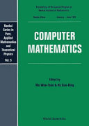 Computer mathematics : proceedings of the Special Program at Nankai Institute of Mathematics, Tianjin, China, January-June 1991 /