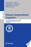 Chinese Computational Linguistics : 21st China National Conference, CCL 2022, Nanchang, China, October 14-16, 2022, Proceedings /