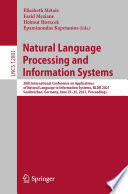 Natural Language Processing and Information Systems : 26th International Conference on Applications of Natural Language to Information Systems, NLDB 2021, Saarbrücken, Germany, June 23-25, 2021, Proceedings /