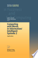 Computing with words in information/intelligent systems /