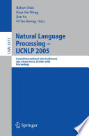Natural language processing, IJCNLP 2005 : second international joint conference, Jeju Island, Korea, October 11-13, 2005 : proceedings /