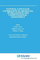 Natural language generation in artificial intelligence and computational linguistics /