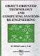 Object-oriented technology and computing systems re-engineering /