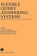 Flexible query answering systems /