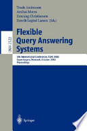 Flexible query answering systems : third international conference, FQAS '98, Roskilde, Denmark, May 13-15, 1998 : proceedings /