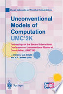 Unconventional models of computation, UMC'2K : proceedings of the second International Conference on Unconventional Models of Computation /