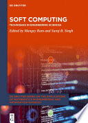 Soft computing : techniques in engineering sciences /