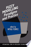 Fuzzy modelling : paradigms and practice /