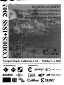 First IEEE/ACM/IFIP International Conference on Hardware/Software Codesign & System Synthesis : Newport Beach, California, USA, October 1-3, 2003.