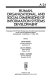 Human, organizational, and social dimensions of information systems development : proceedings of the IFIP WG 8.2 Working Group, Information Systems Development--Human, Social, and Organizational Aspects, Noordwijkerhout, The Netherlands, 17-19 May 1993 /