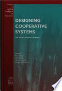 Designing cooperative systems : the use of theories and models : proceedings of the 5th International Conference on the Design of Cooperative Systems (COOP'2000) /