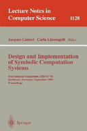 Design and implementation of symbolic computation systems : International Symposium, DISCO '96, Karlsruhe, Germany, September 18-20, 1996 : proceedings /