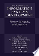 New perspectives on information systems development : theory, methods, and practice /