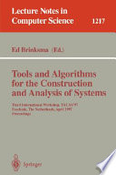 Tools and algorithms for the construction and analysis of systems : Third International Workshop, TACAS '97, Enschede, The Netherlands, April 2-4, 1997 : proceedings /