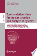 Tools and algorithms for the construction and analysis of systems : 14th International Conference, TACAS 2008, held as part of the Joint European Conferences on Theory and Practice of Software, ETAPS 2008, Budapest, Hungary, March 29-April 6, 2008 : proceedings /