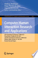 Computer-Human Interaction Research and Applications : 5th International Conference, CHIRA 2021, Virtual Event, October 28-29, 2021, and 6th International Conference, CHIRA 2022, Valletta, Malta, October 27-28, 2022, Revised Selected Papers /