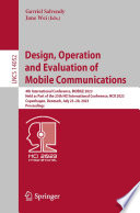 Design, Operation and Evaluation of Mobile Communications : 4th International Conference, MOBILE 2023, Held as Part of the 25th HCI International Conference, HCII 2023, Copenhagen, Denmark, July 23-28, 2023, Proceedings /