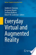 Everyday Virtual and Augmented Reality /