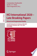 HCI International 2020 - Late Breaking Papers: Virtual and Augmented Reality : 22nd HCI International Conference, HCII 2020, Copenhagen, Denmark, July 19-24, 2020, Proceedings /