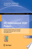HCI International 2020 - Posters : 22nd International Conference, HCII 2020, Copenhagen, Denmark, July 19-24, 2020, Proceedings, Part II /