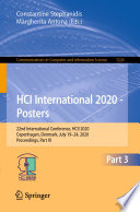 HCI International 2020 - Posters : 22nd International Conference, HCII 2020, Copenhagen, Denmark, July 19-24, 2020, Proceedings, Part III /