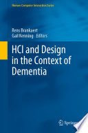 HCI and Design in the Context of Dementia /
