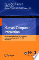 Human-Computer Interaction : 6th Iberomarican Workshop, HCI-Collab 2020, Arequipa, Peru, September 16-18, 2020, Proceedings /