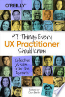 97 Things Every UX Practitioner Should Know /