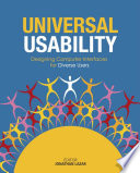 Universal usability : designing computer interfaces for diverse user populations /