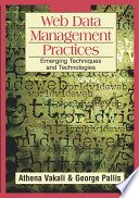 Web data management practices : emerging techniques and technologies /