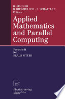 Applied mathematics and parallel computing : festschrift for Klaus Ritter /