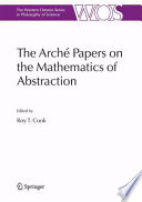 The Arché papers on the mathematics of abstraction /