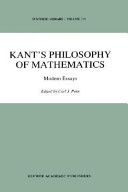 Kant's philosophy of mathematics : modern essays /