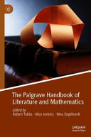 The Palgrave handbook of literature and mathematics /