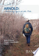 Arnold : swimming against the tide /