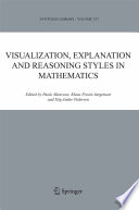 Visualization, explanation and reasoning styles in mathematics /