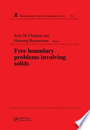 Free boundary problems involving solids : proceedings of the International Colloquium 'Free Boundary Problems--Theory and Applications' /
