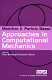 Meshfree & particle based approaches in computational mechanics /